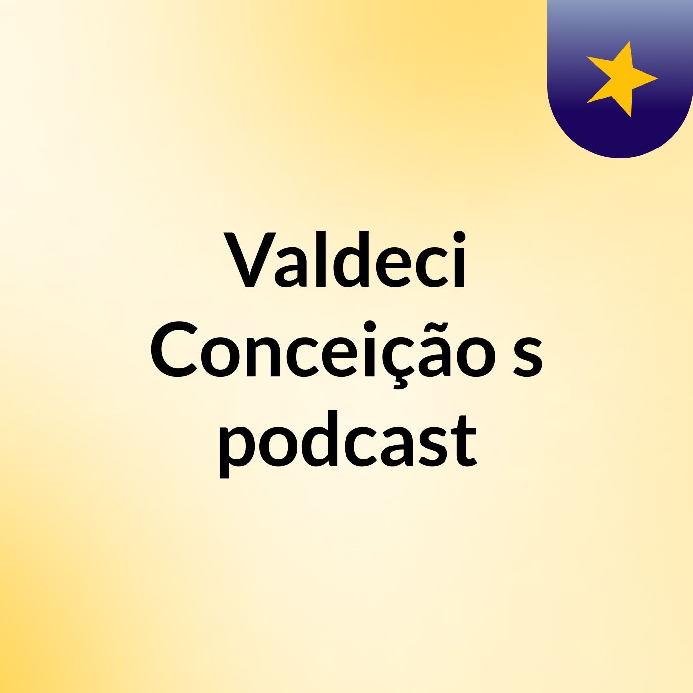 Valdeci Conceição's podcast