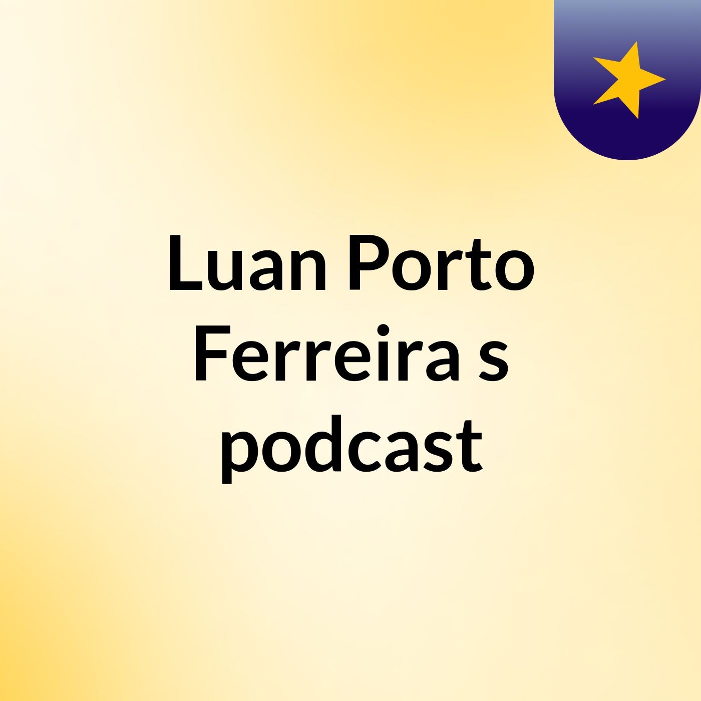 Luan Porto Ferreira's podcast