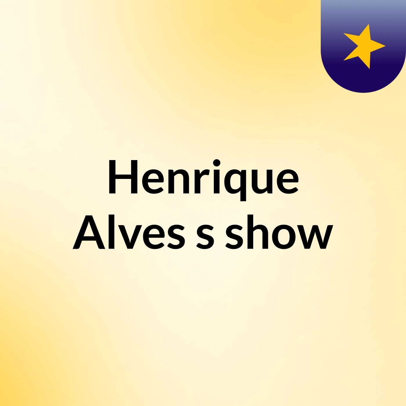 Henrique Alves's show