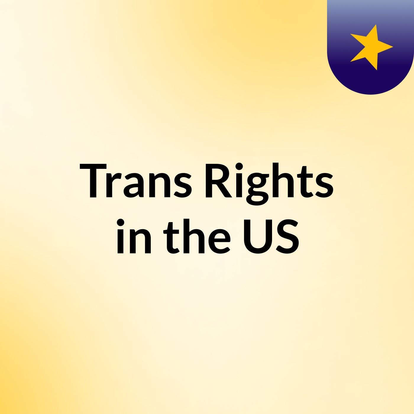 Trans Rights in the US