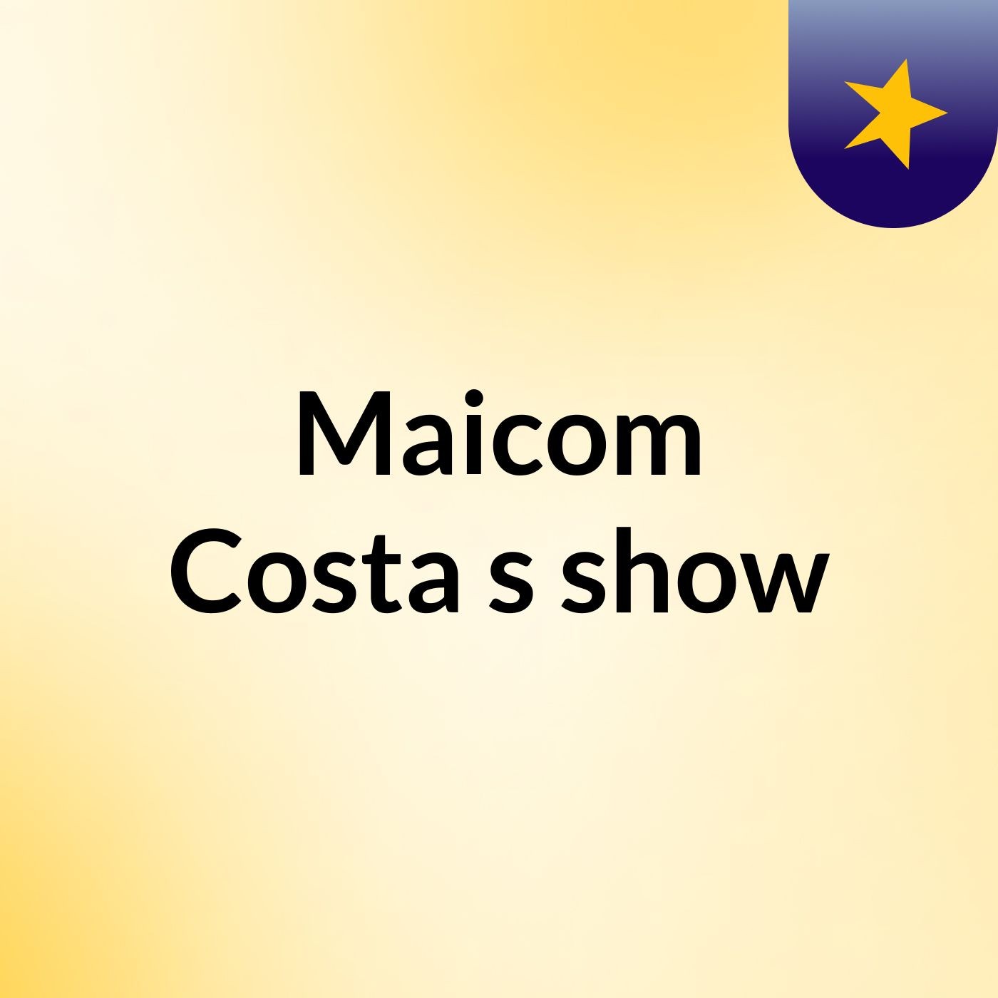 Maicom Costa's show