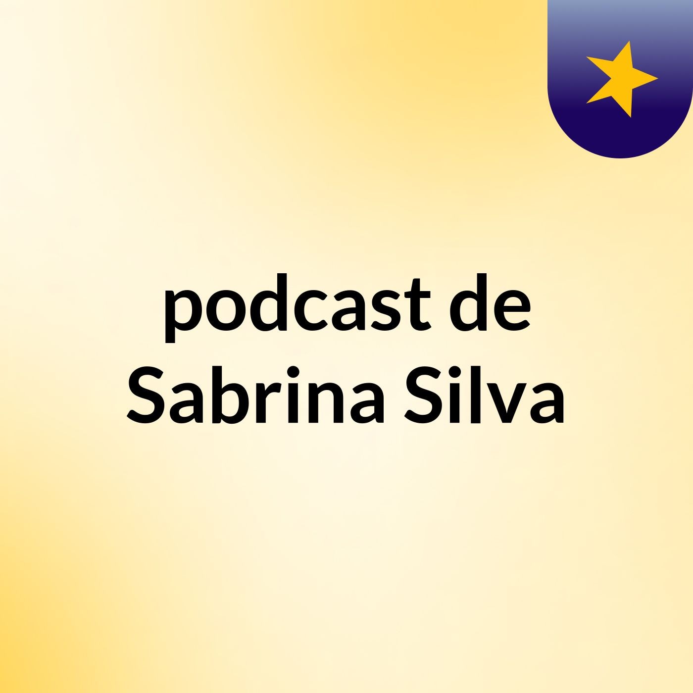 podcast de Sabrina Silva podcast artwork