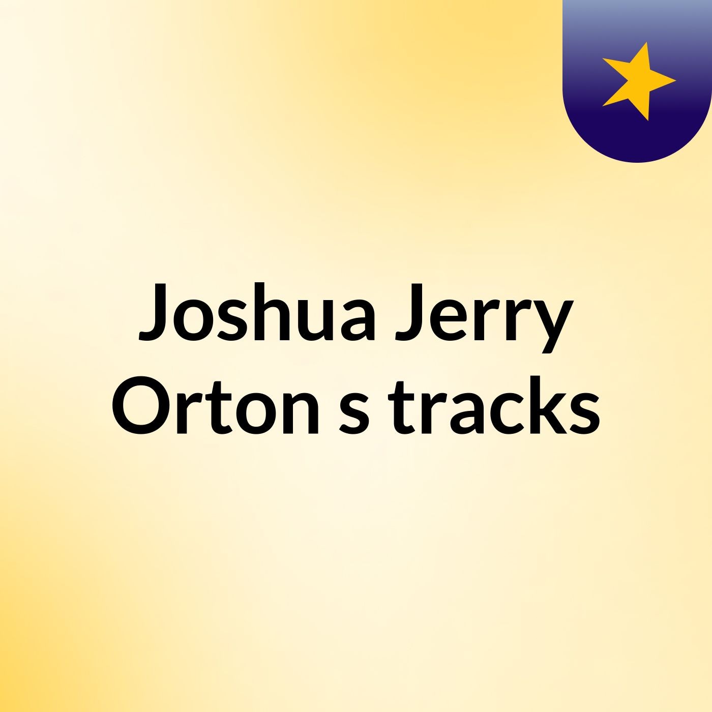 Joshua Jerry Orton's tracks