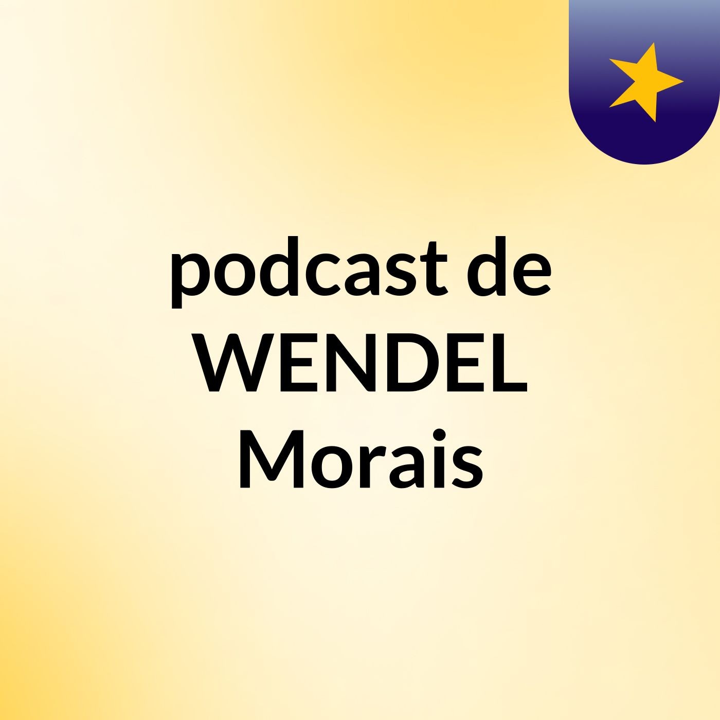 podcast de WENDEL Morais podcast artwork