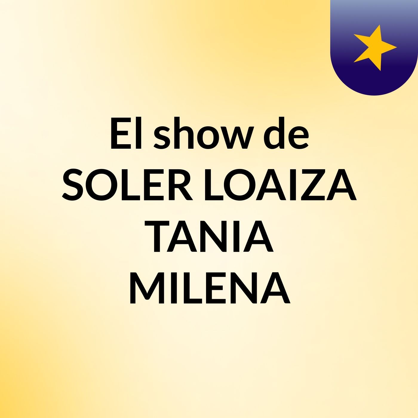 El show de SOLER LOAIZA TANIA MILENA