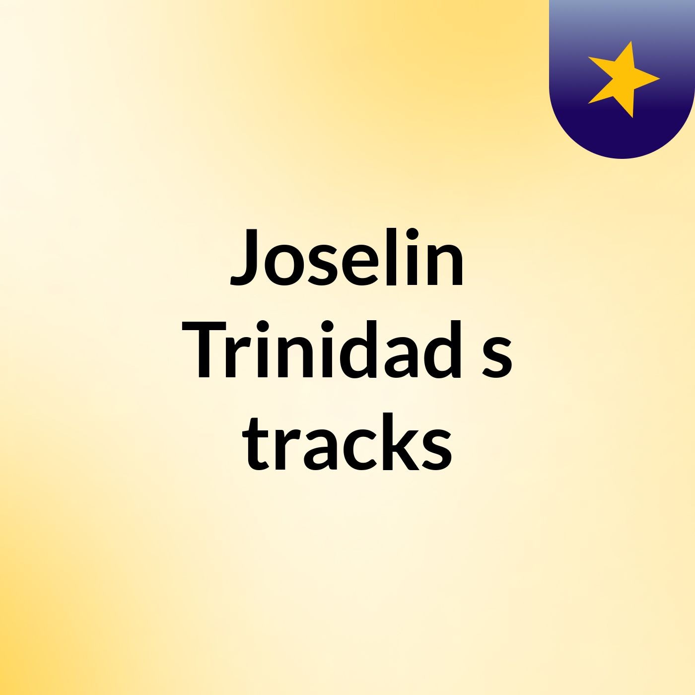 Joselin Trinidad\'s tracks