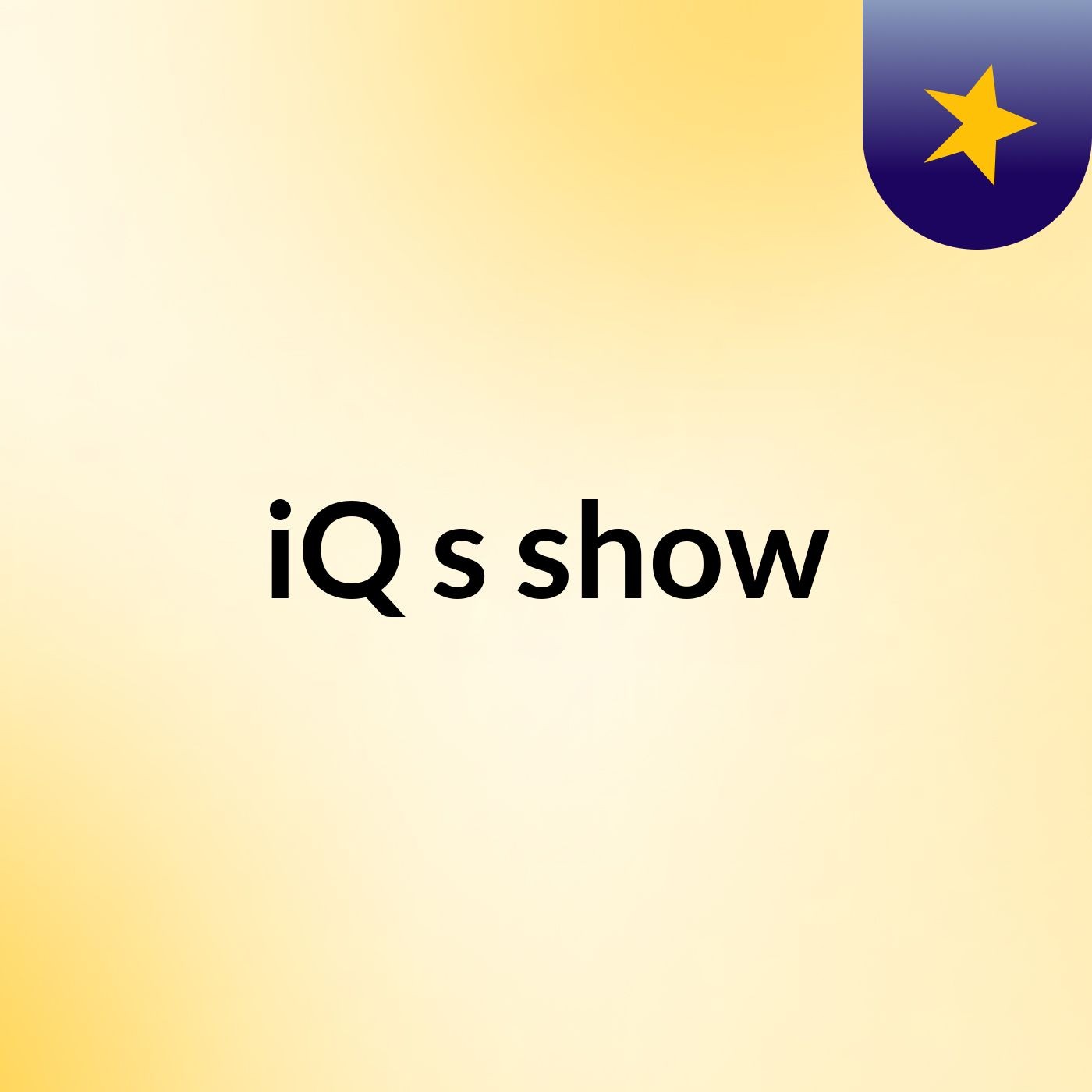 Episode 1 - iQ's show
