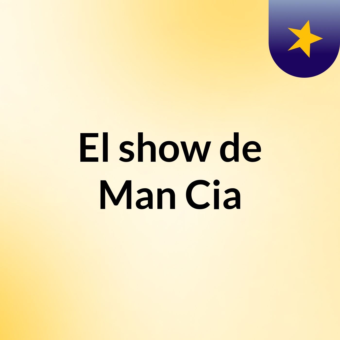 El show de Man Cia