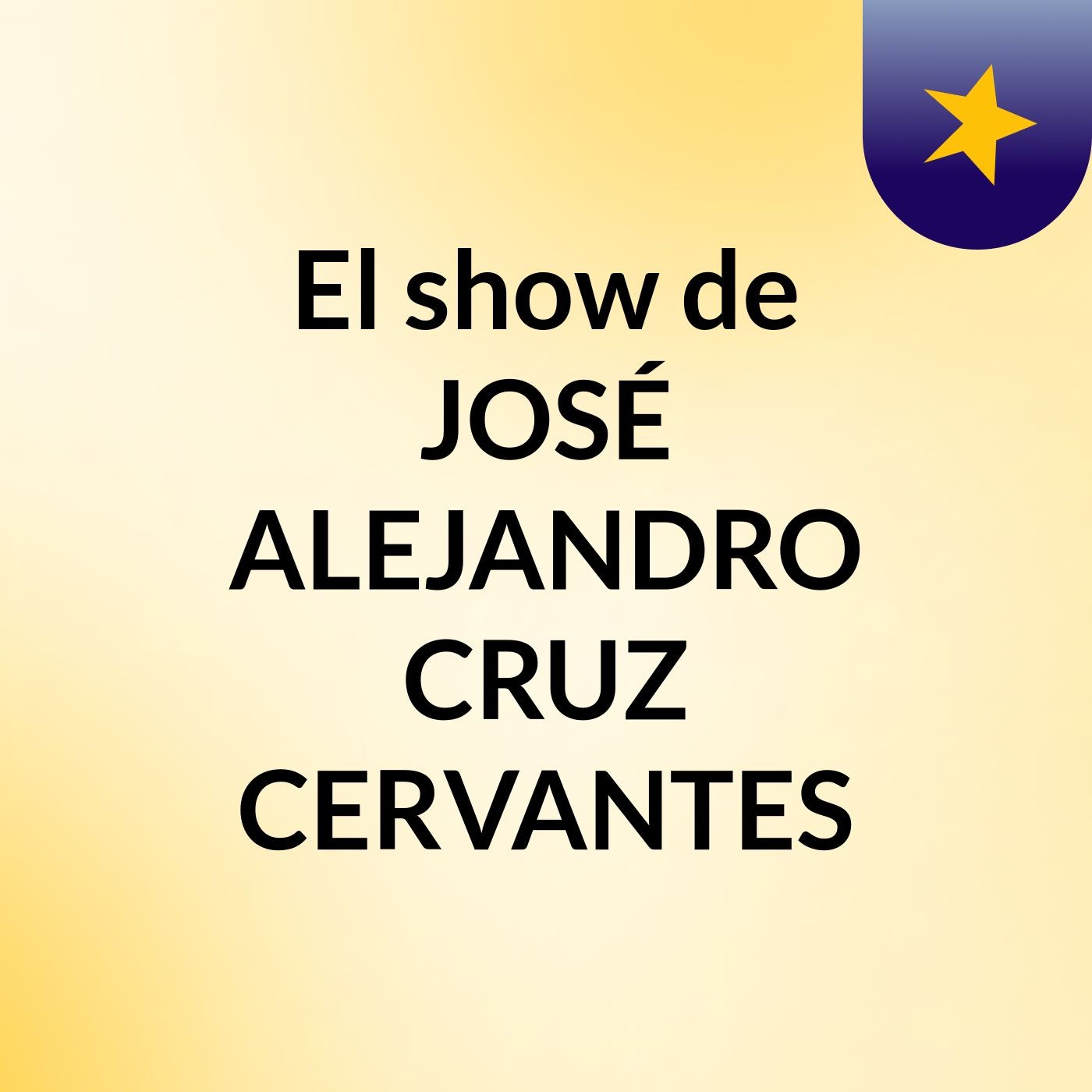 El show de JOSÉ ALEJANDRO CRUZ CERVANTES
