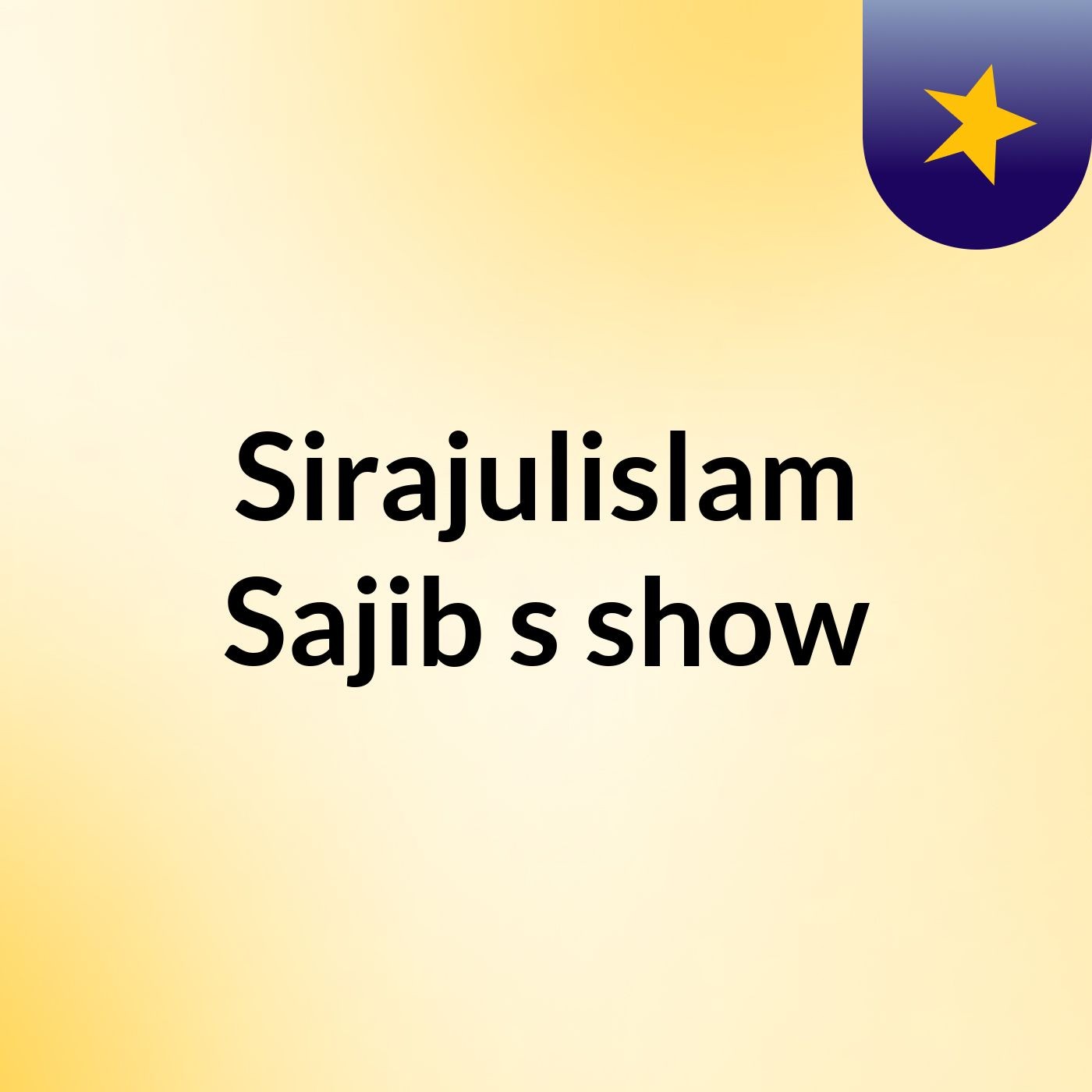 Sirajulislam Sajib's show