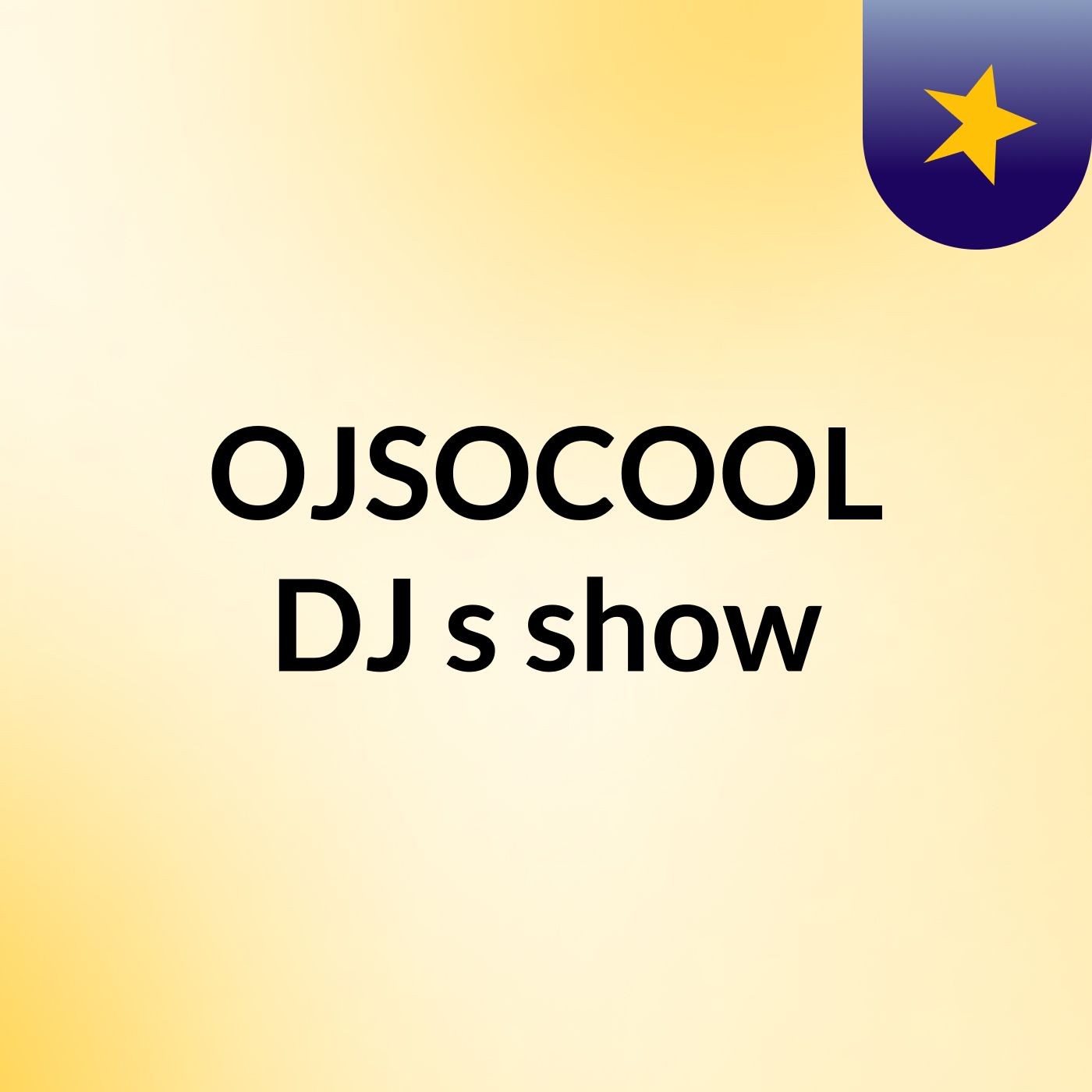 OJSOCOOL DJ's show