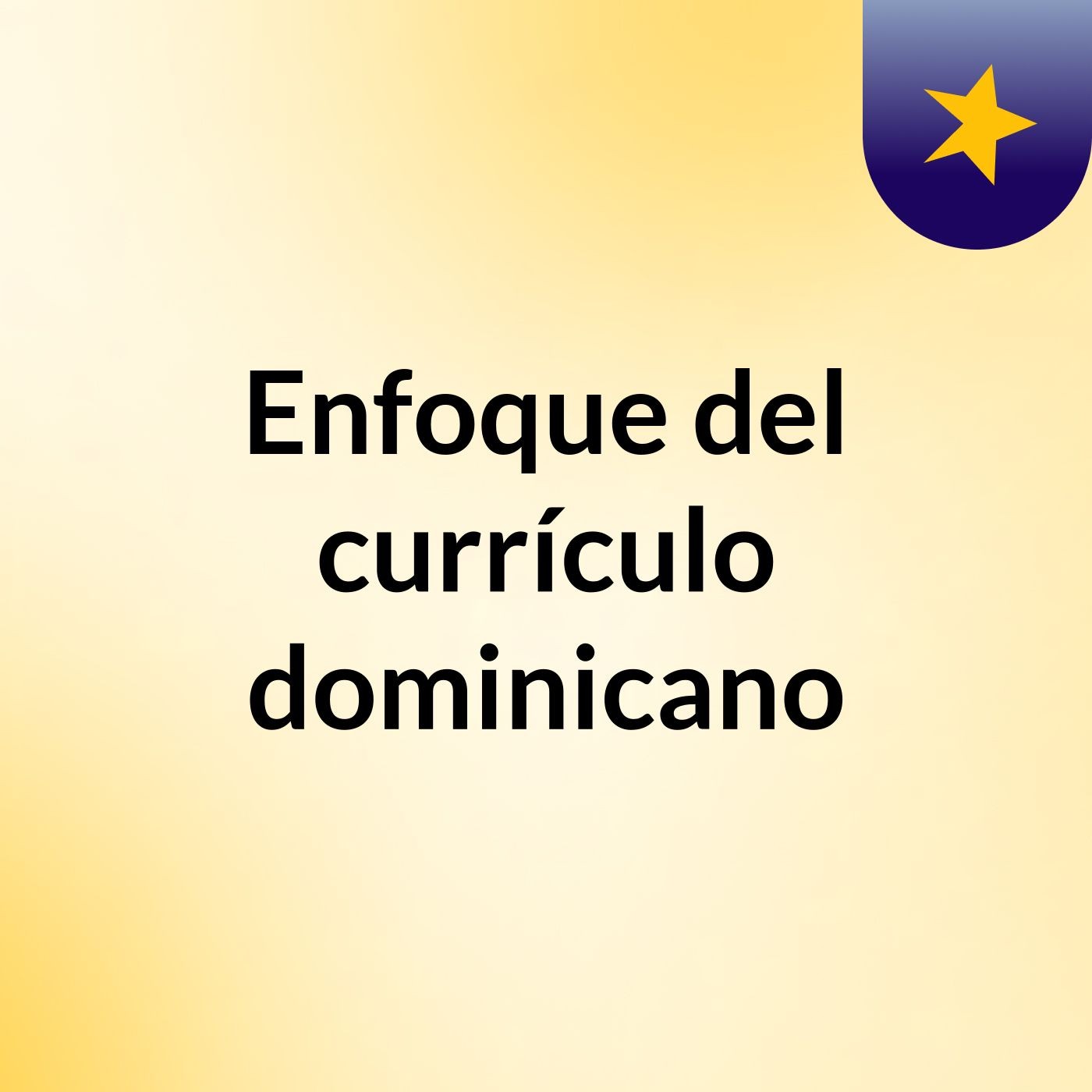 Enfoque del currículo dominicano podcast artwork