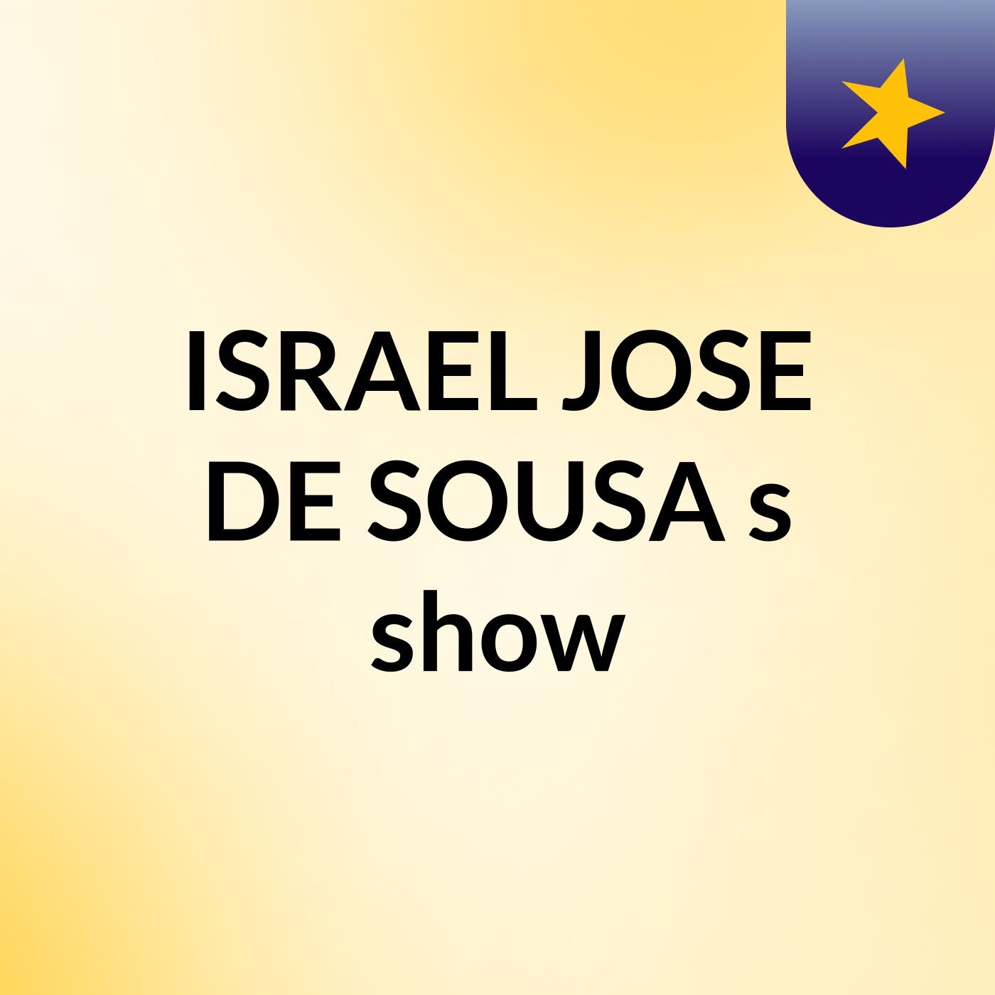 ISRAEL JOSE DE SOUSA's show
