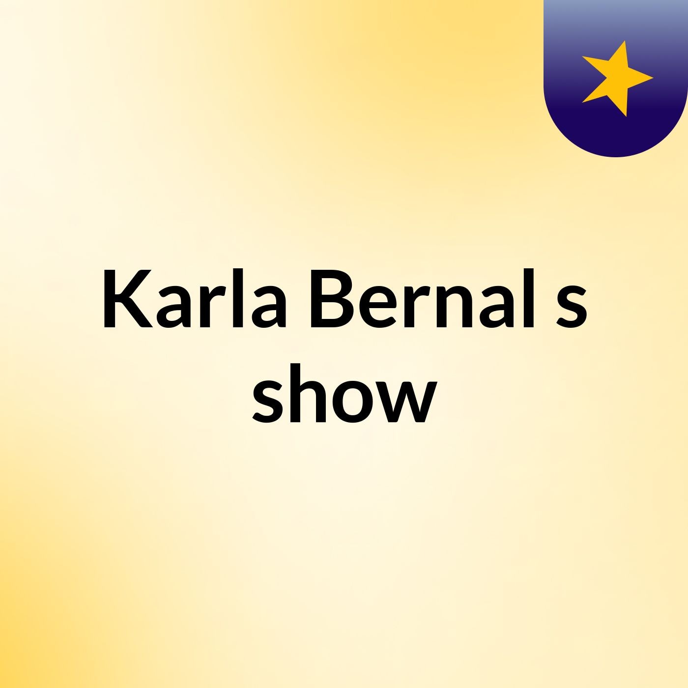Karla Bernal's show