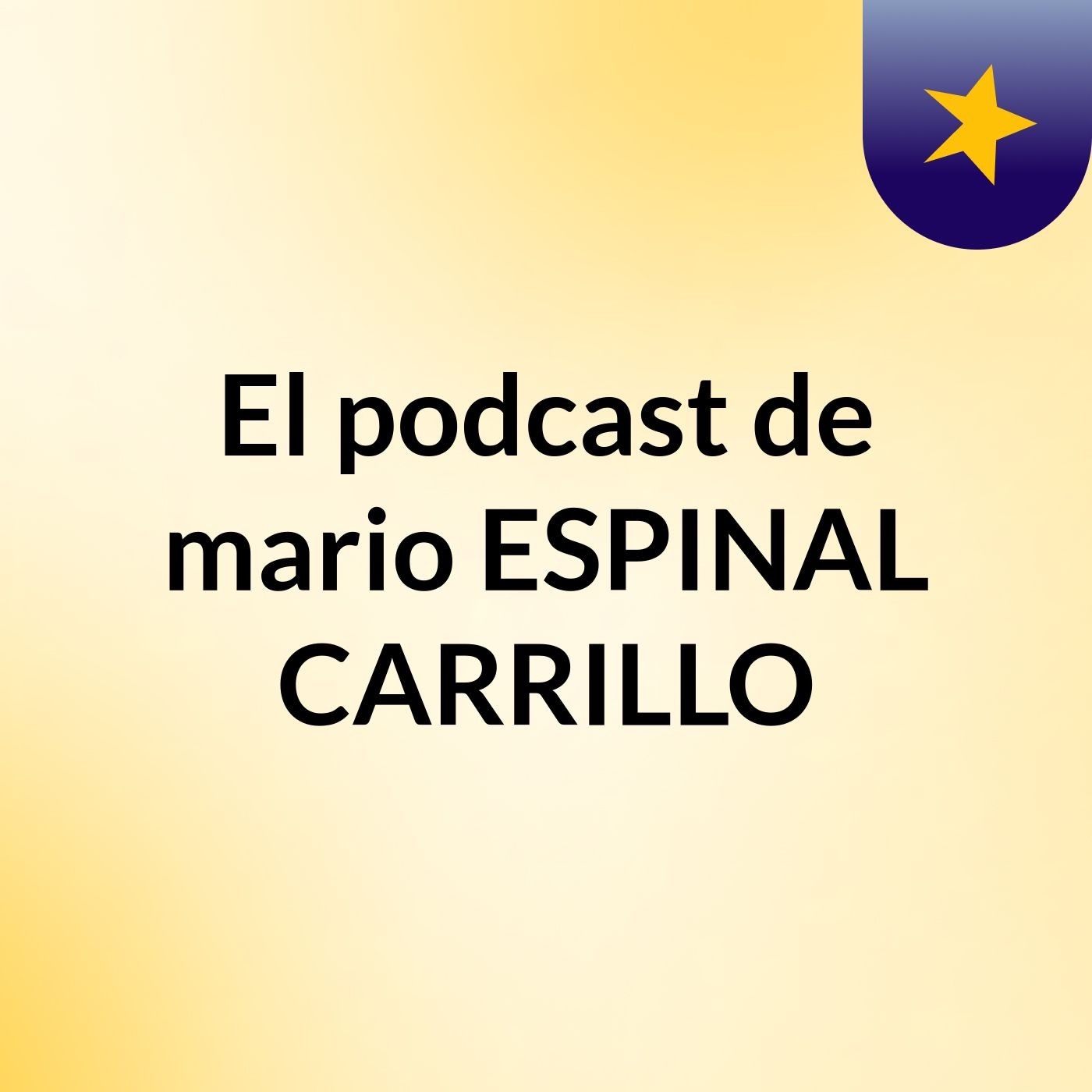 El podcast de mario ESPINAL CARRILLO podcast artwork