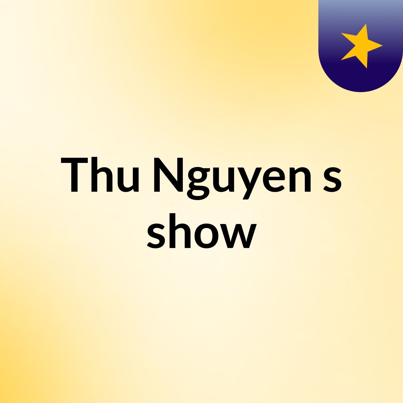 Thu Nguyen's show