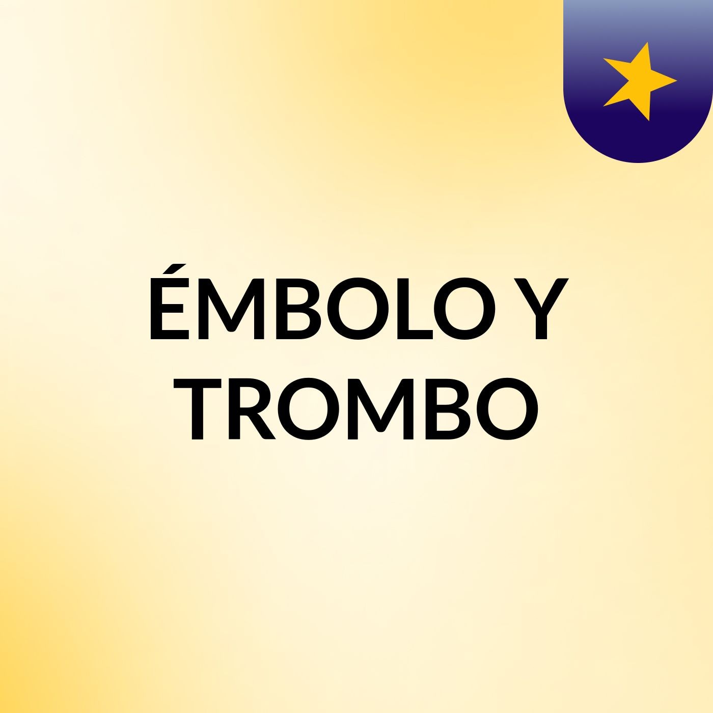 ÉMBOLO Y TROMBO podcast artwork