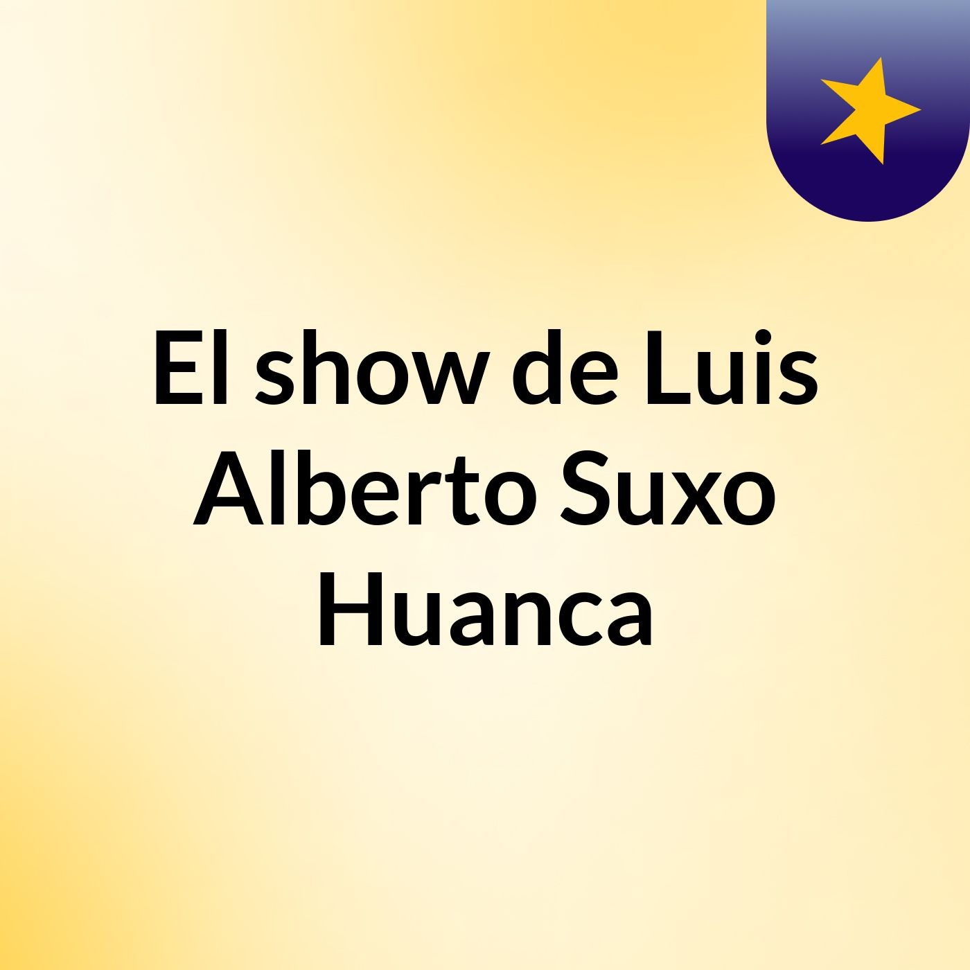 El show de Luis Alberto Suxo Huanca
