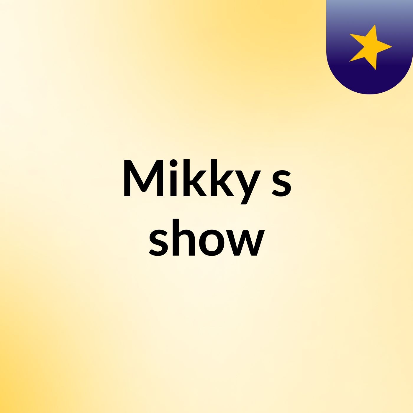 Mikky's show cover art