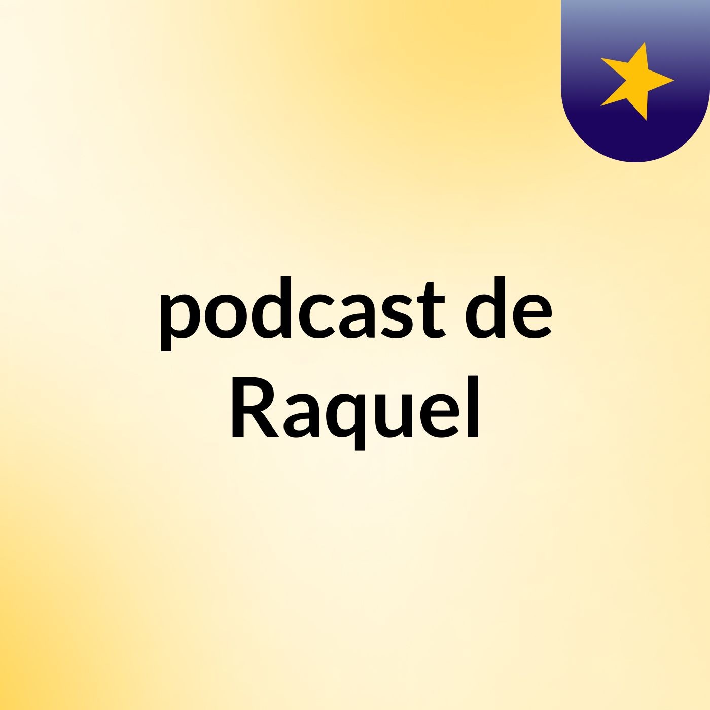 podcast de Raquel