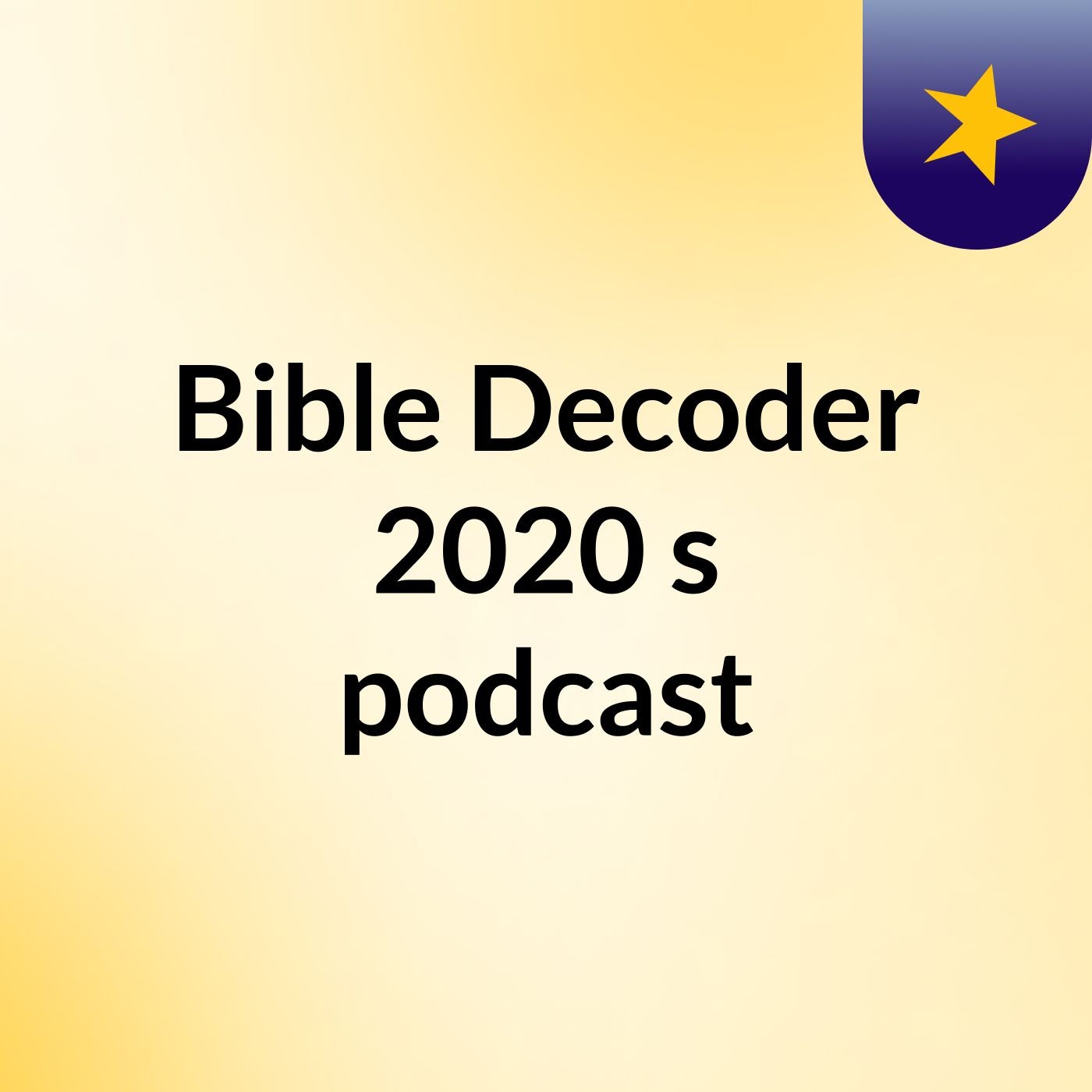 Bible Decoder 2020's podcast cover