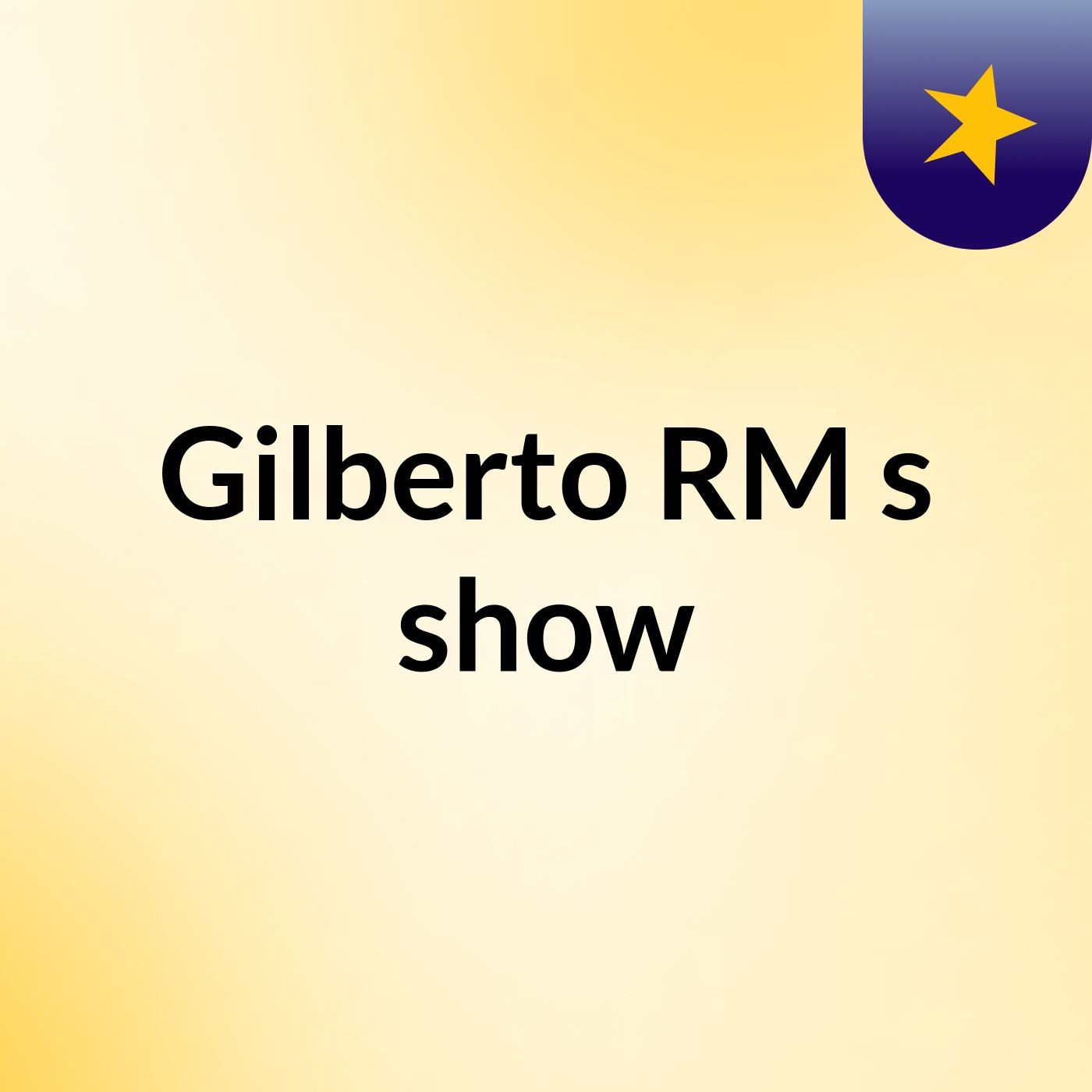 Gilberto RM's show
