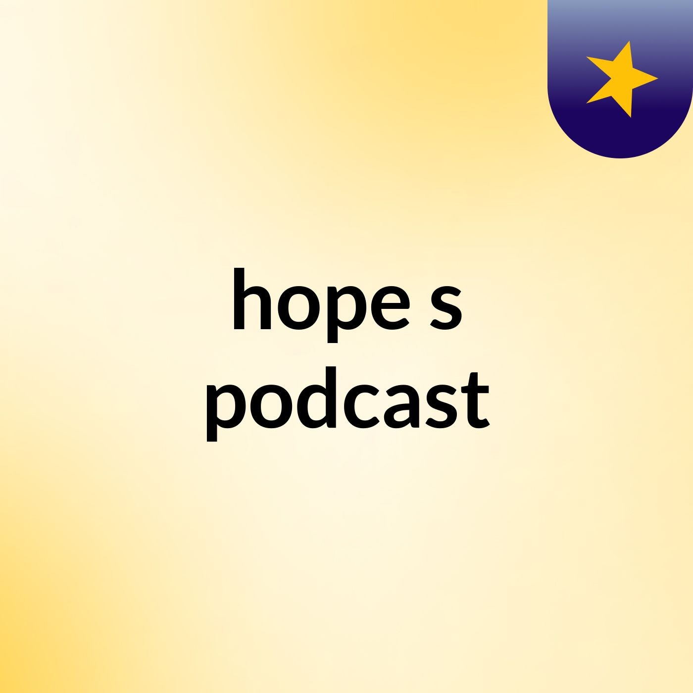 hope's podcast podcast artwork