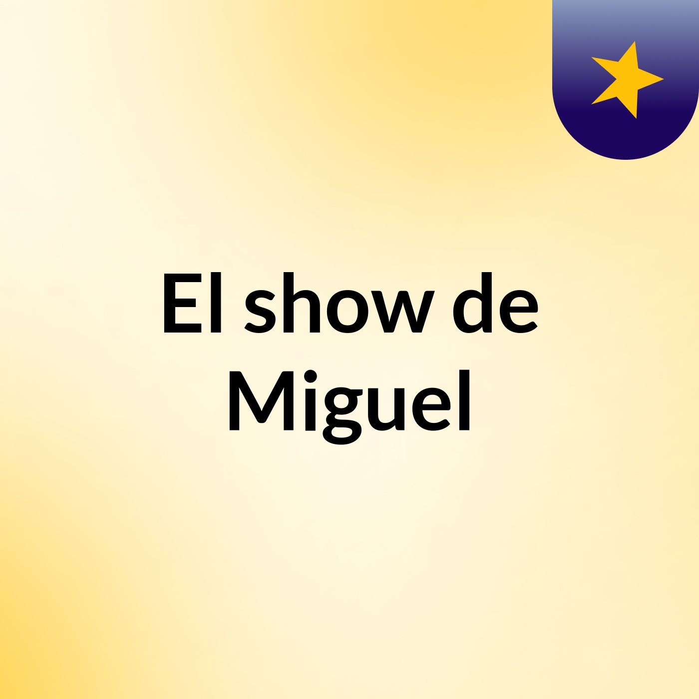 El show de Miguel