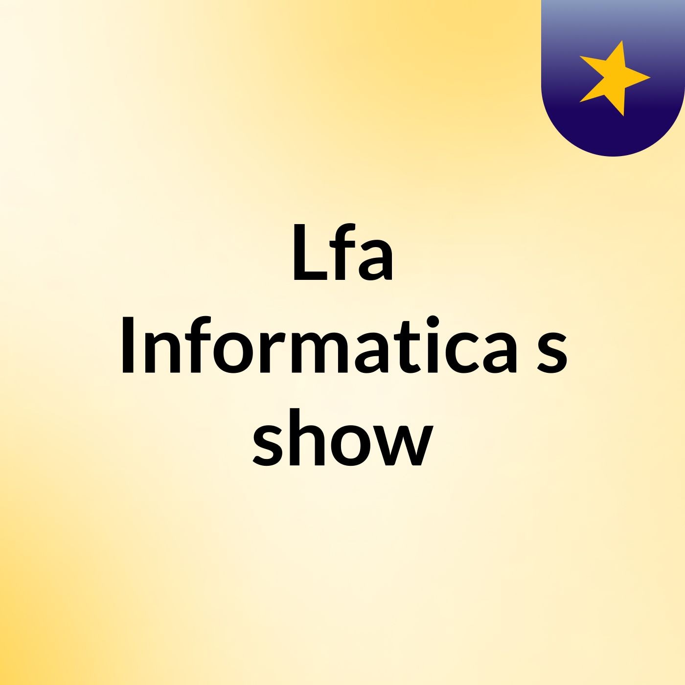 Lfa Informatica's show