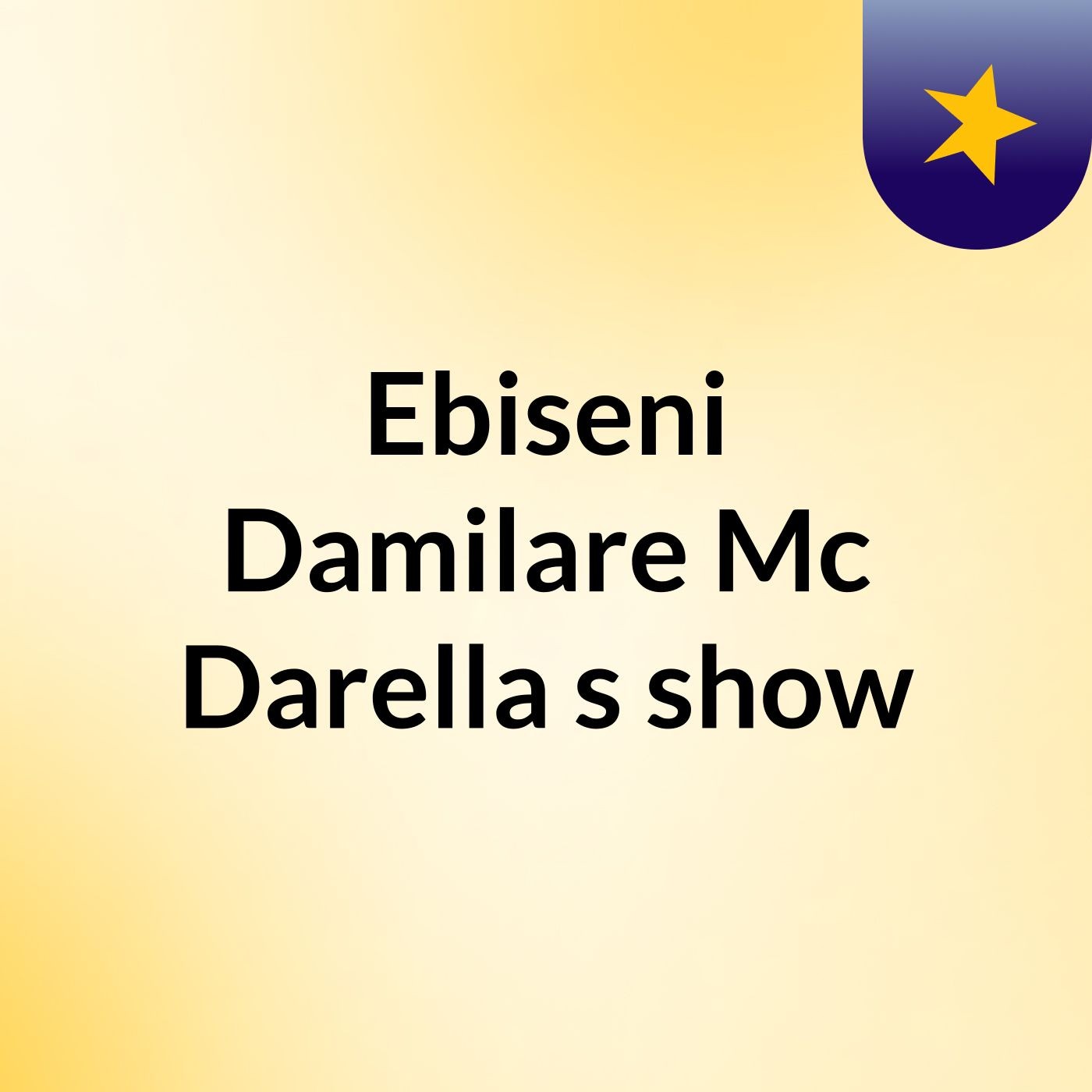 Ebiseni Damilare Mc Darella's show