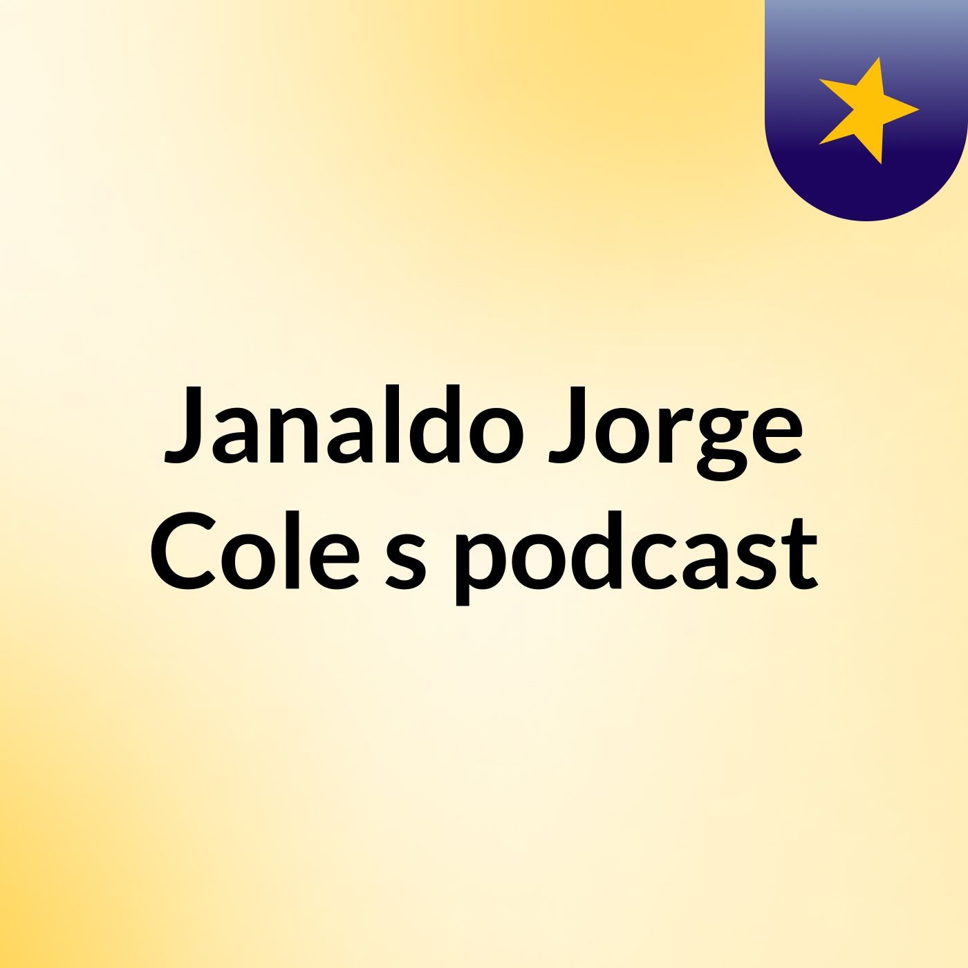 Janaldo Jorge Cole's podcast
