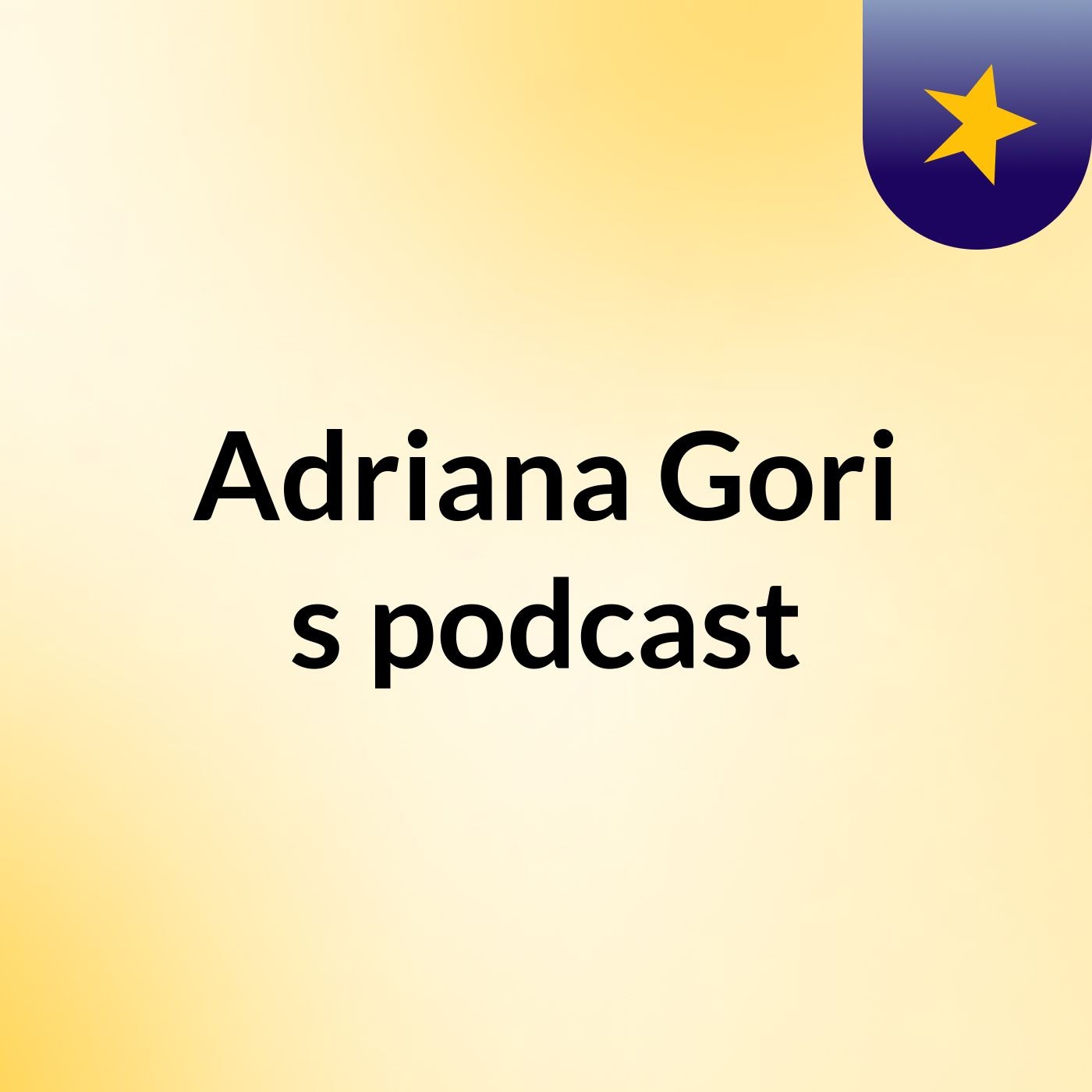 Adriana Gori's podcast