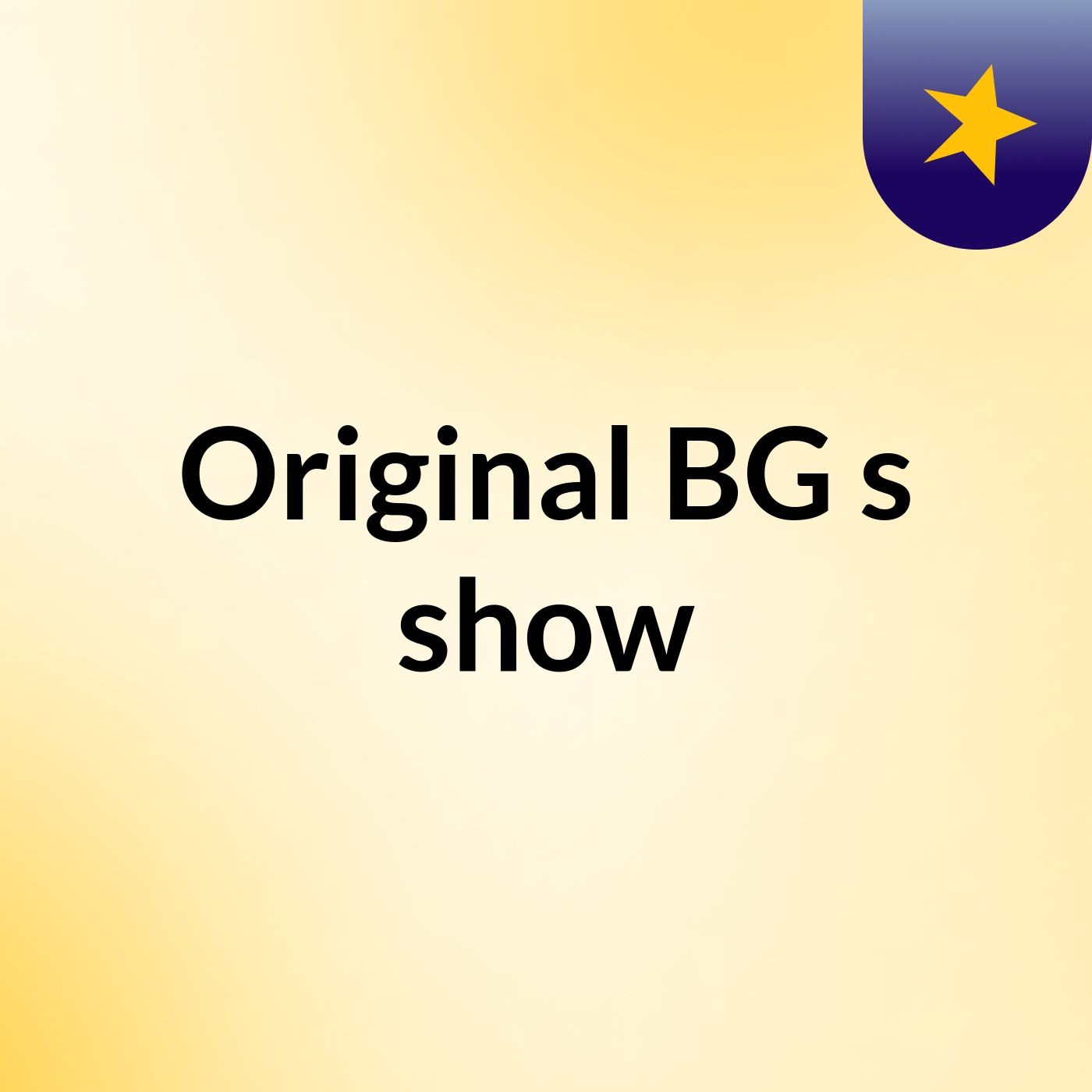 Original BG's show