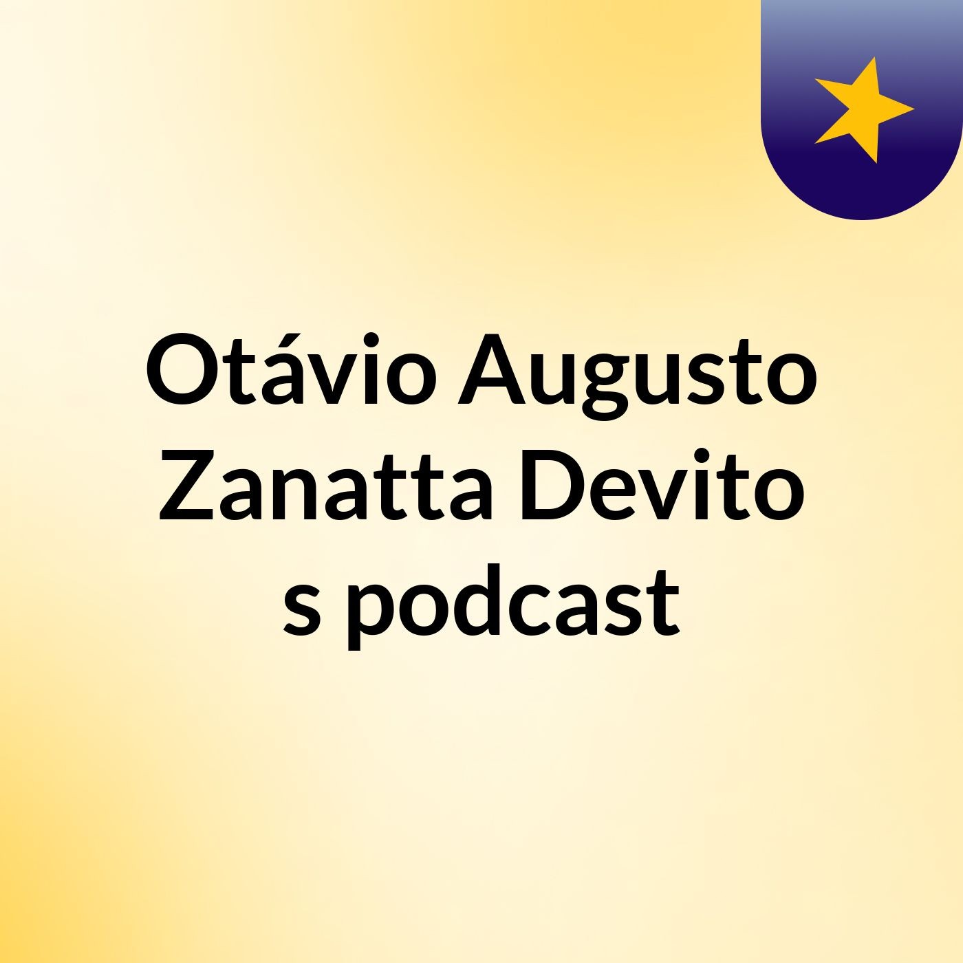 Otávio Augusto Zanatta Devito's podcast