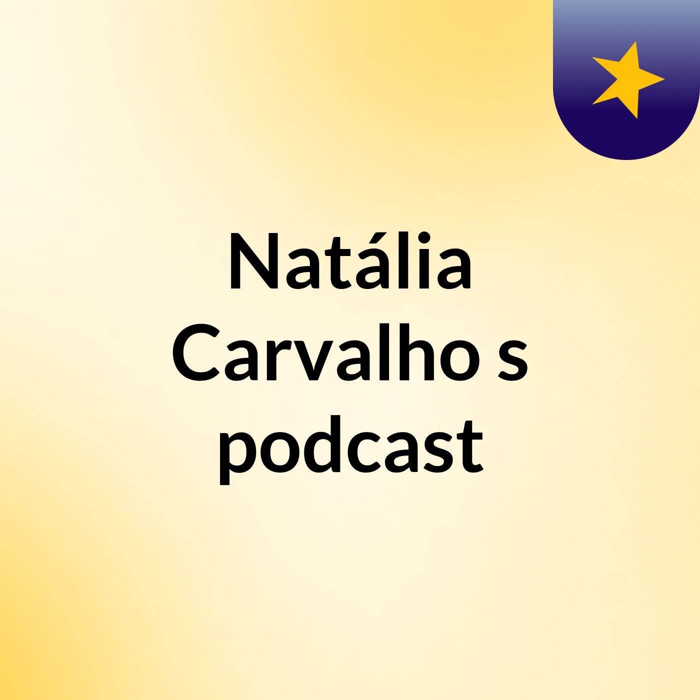 Natália Carvalho's podcast