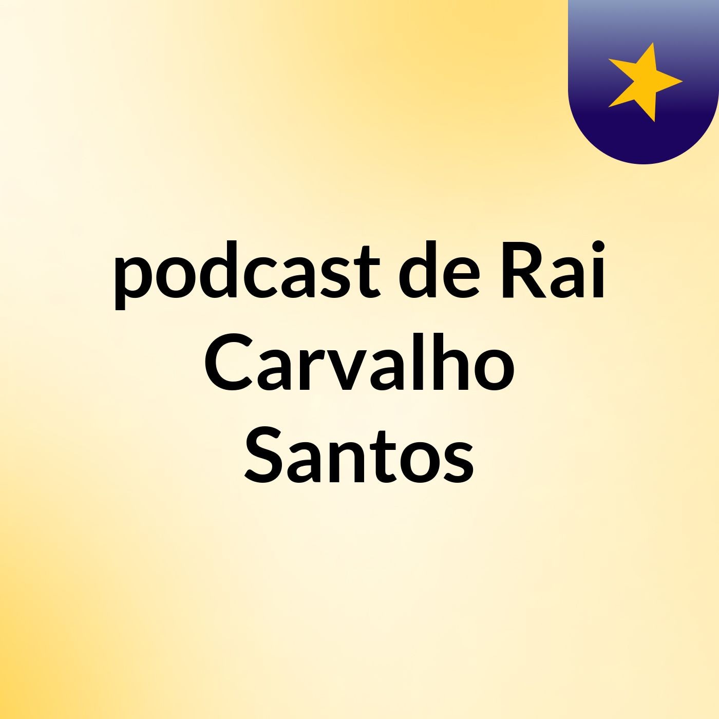 podcast de Rai Carvalho Santos podcast artwork