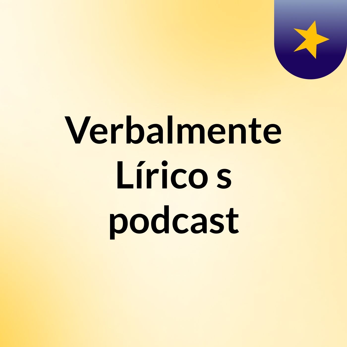 Verbalmente Lírico's podcast