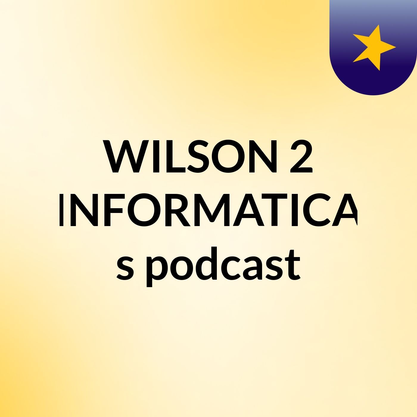 WILSON 2 INFORMATICA's podcast