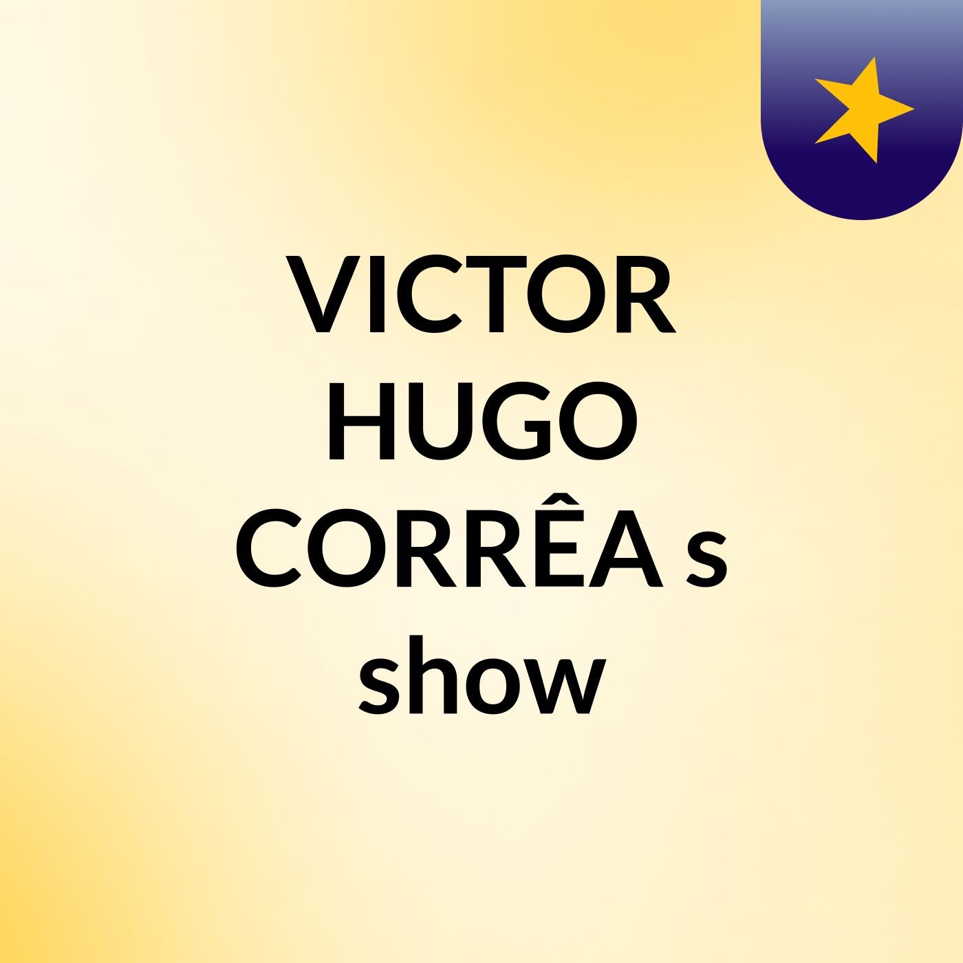 VICTOR HUGO CORRÊA's show