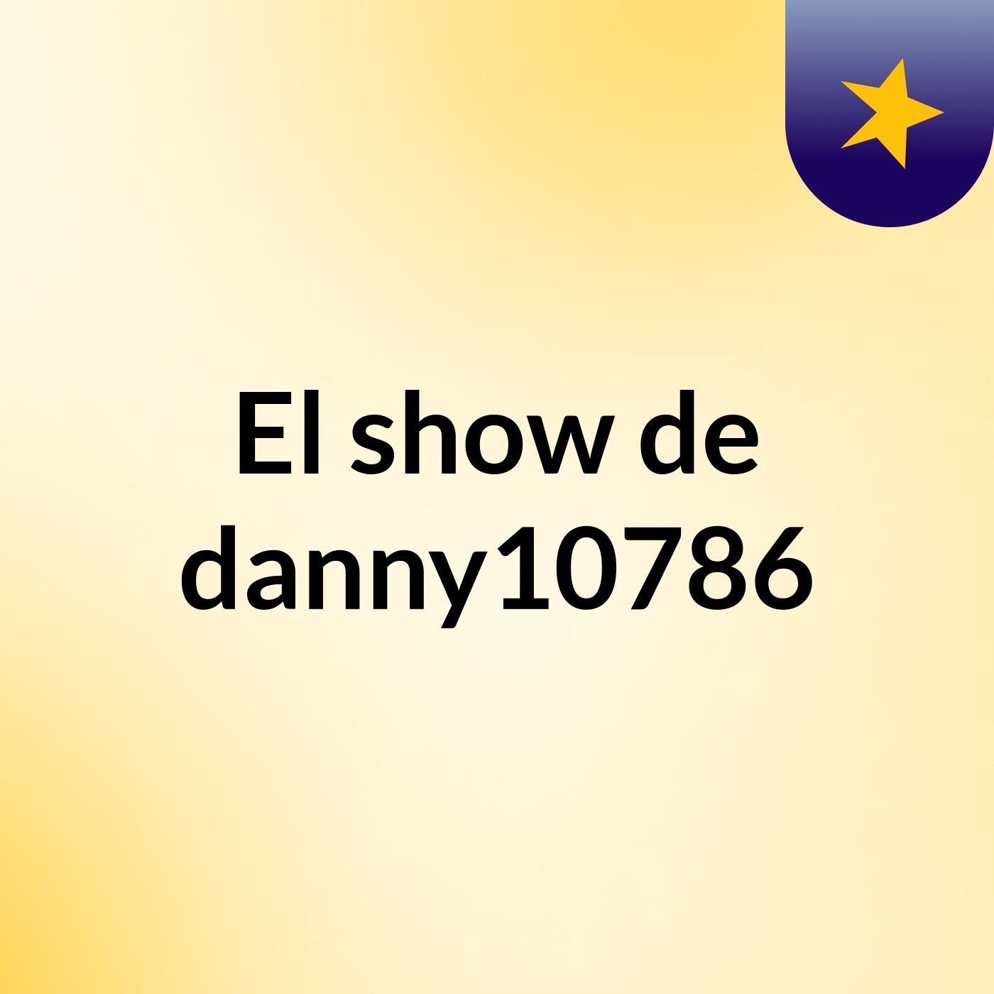 El show de danny10786