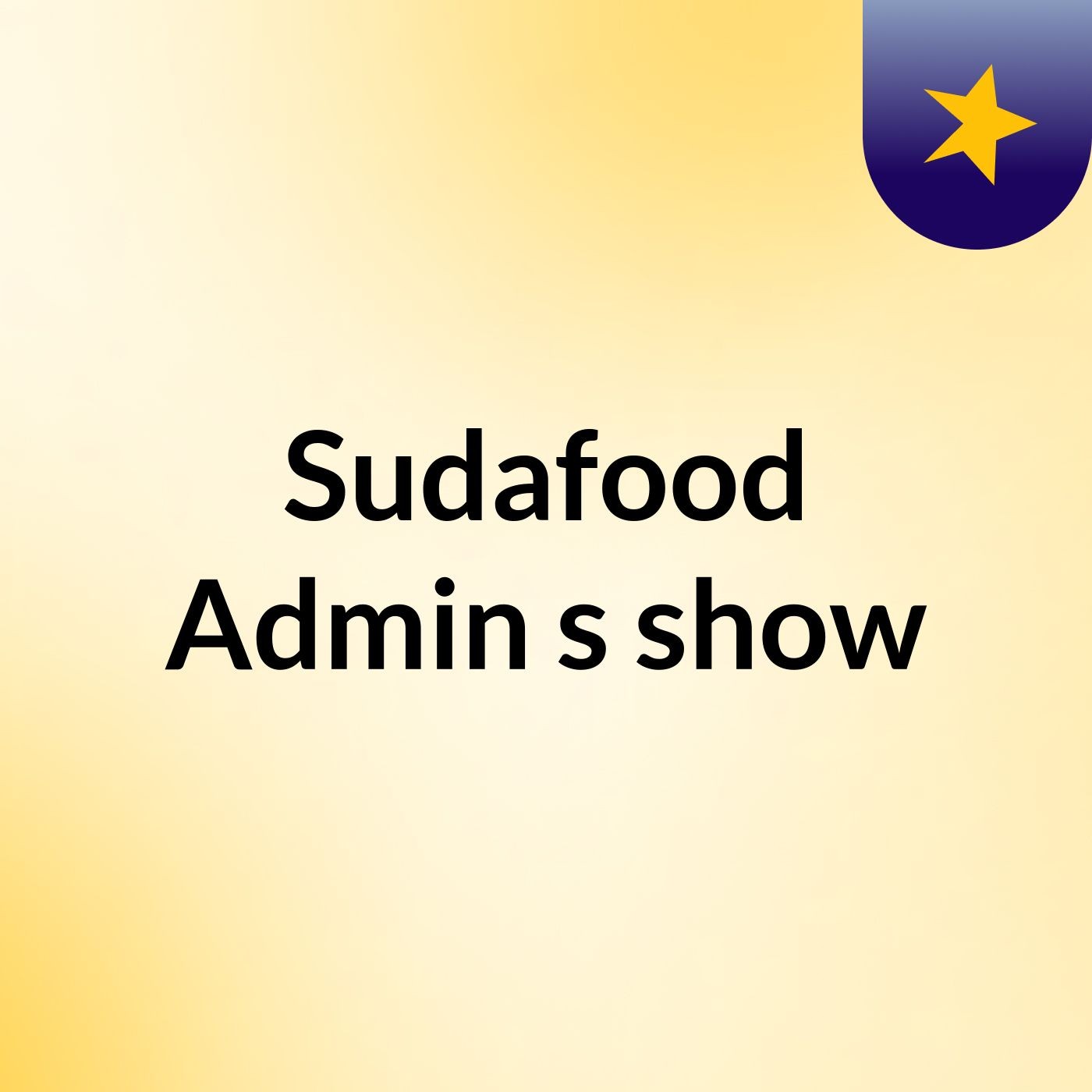 Sudafood Admin's show