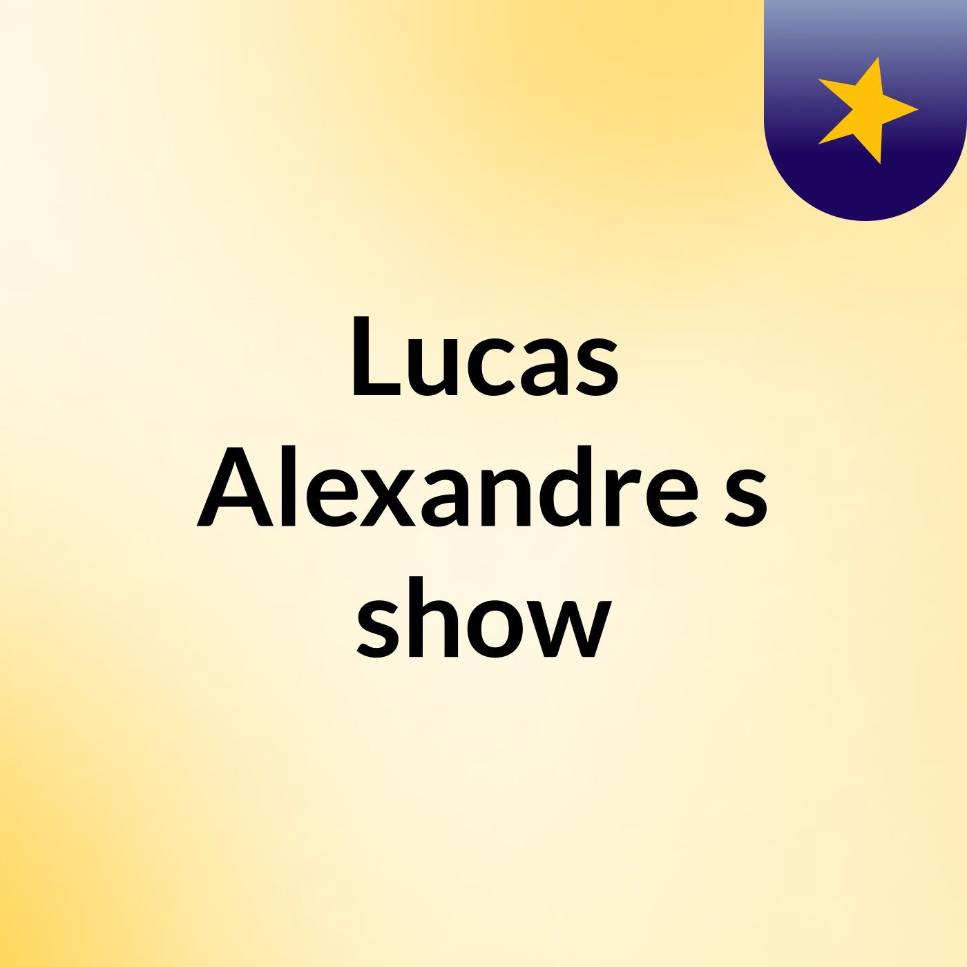 Lucas Alexandre's show