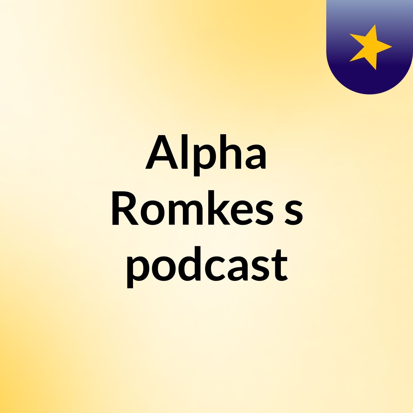 Alpha Romkes's podcast podcast artwork