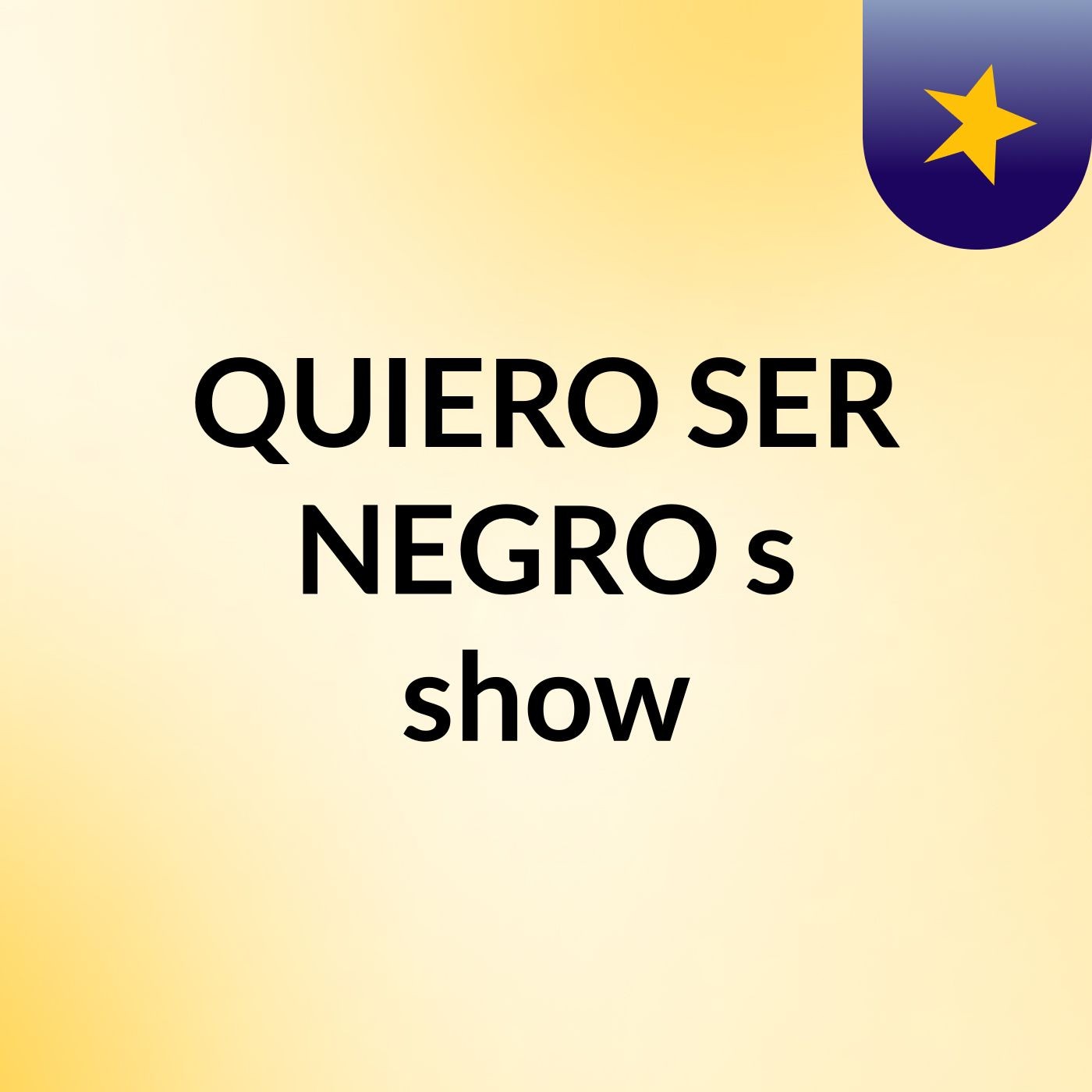 QUIERO SER NEGRO's show