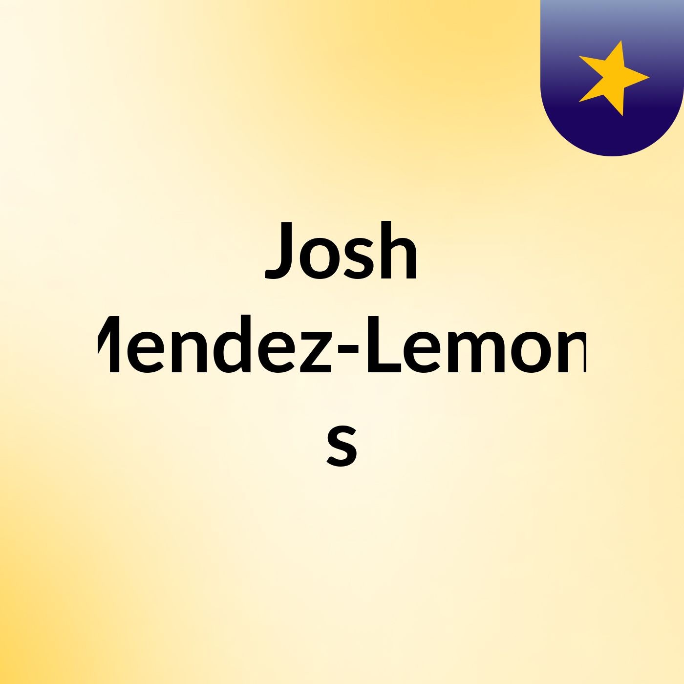 Josh Mendez-Lemons's