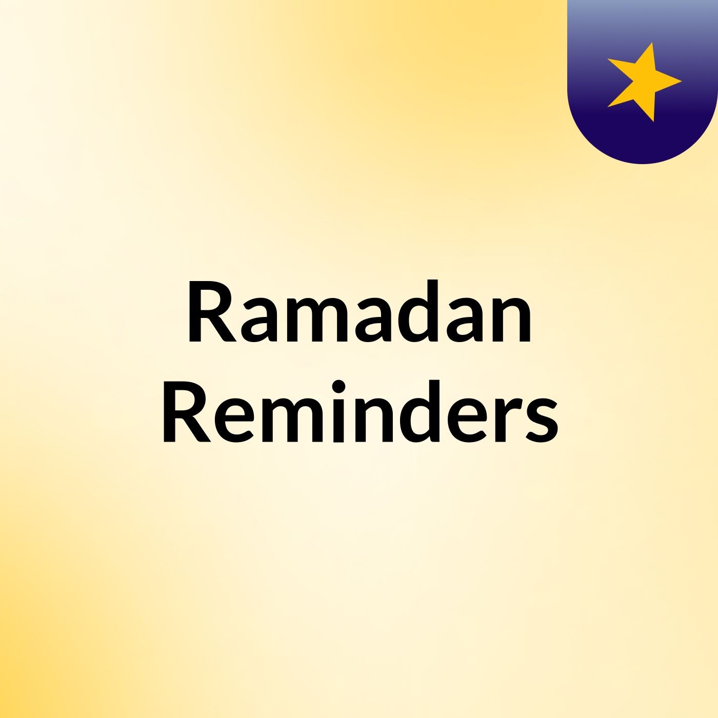 Ramadan Reminders