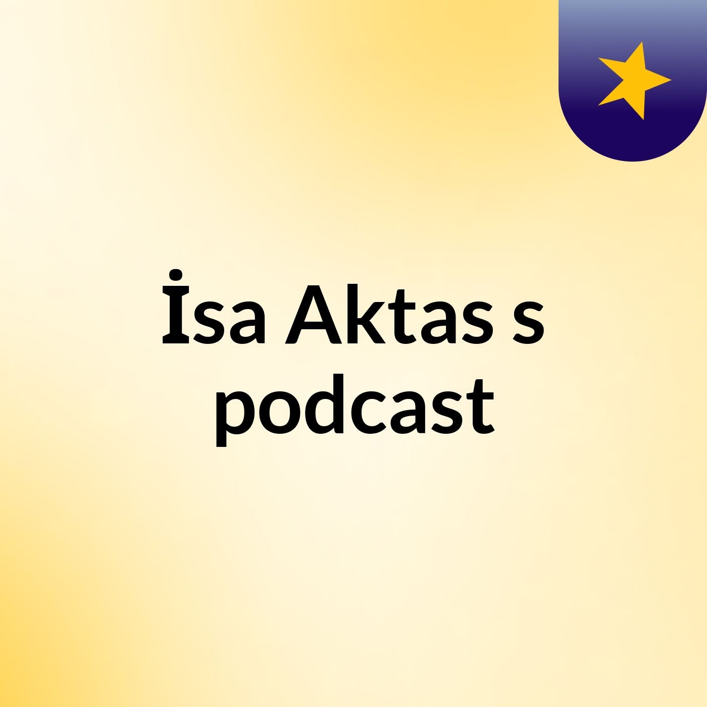İsa Aktas\'s podcast
