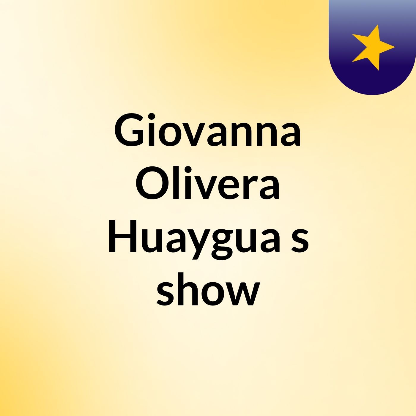 Giovanna Olivera Huaygua's show