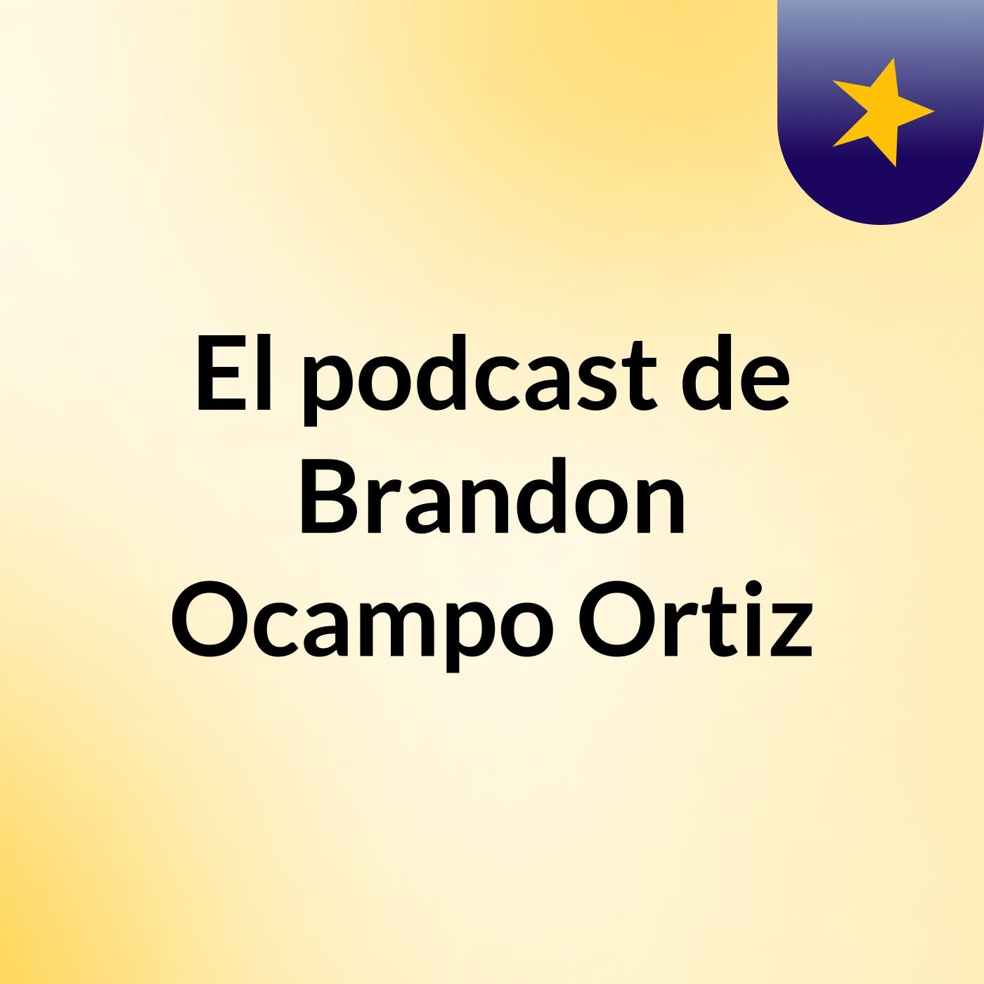 El podcast de Brandon Ocampo Ortiz podcast artwork