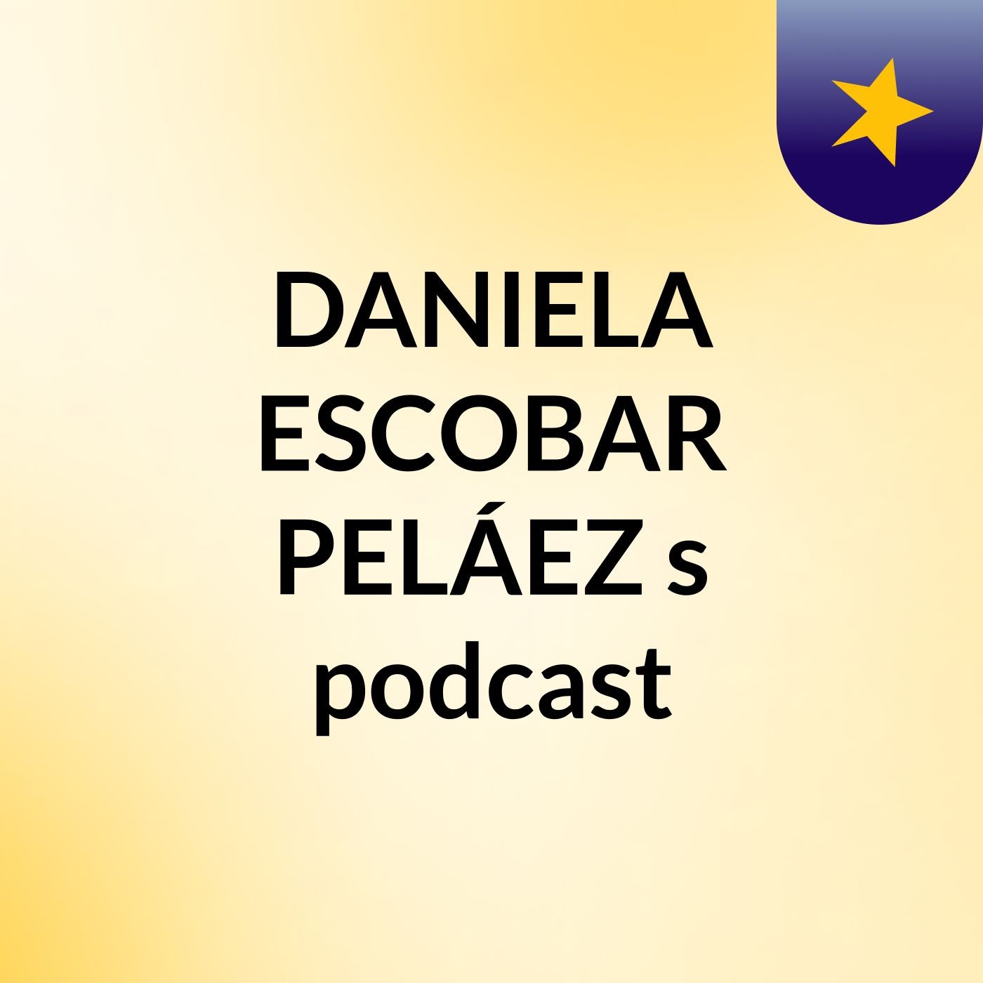 DANIELA ESCOBAR PELÁEZ's podcast